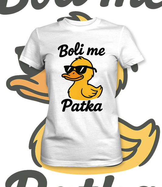 Boli me patka - ženska majica