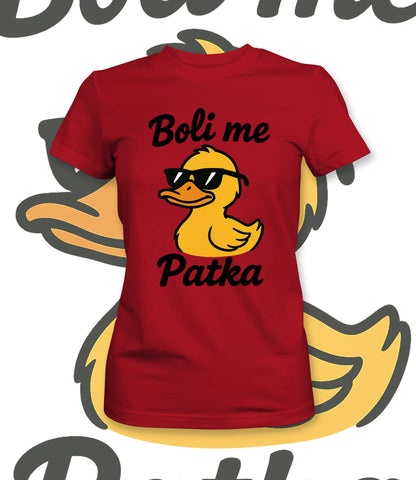 Boli me patka - ženska majica