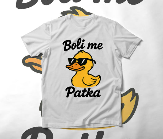 Boli me patka Bela Majica - Akcija 🔥