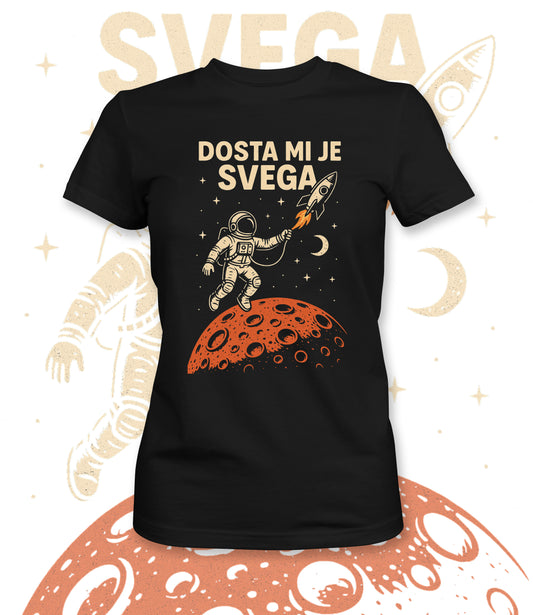 Dosta mi je svega - ženska majica