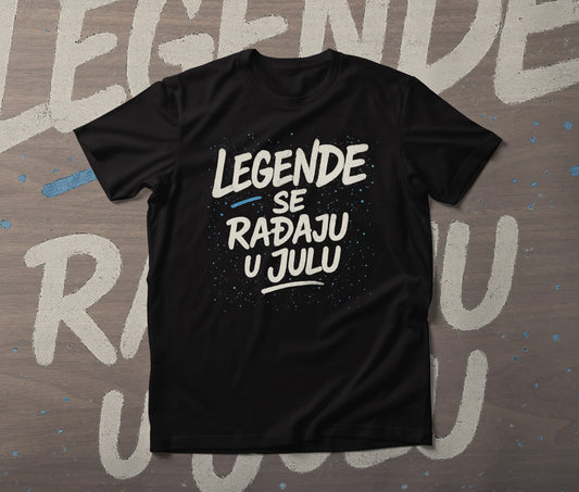Legende se rađaju u julu - muška majica