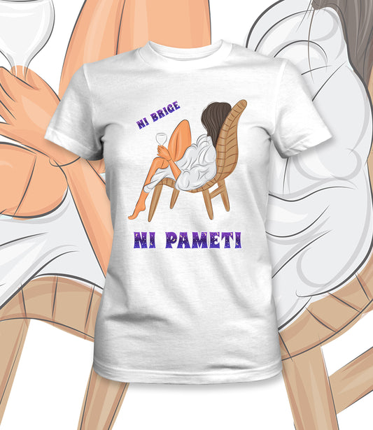 Ni brige ni pameti Bela Majica - Akcija 🔥